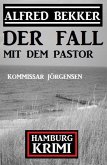 Der Fall mit dem Pastor: Kommissar Jörgensen Hamburg Krimi (eBook, ePUB)
