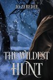 The Wildest Hunt (eBook, ePUB)