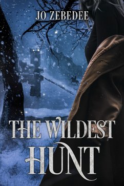 The Wildest Hunt (eBook, ePUB) - Zebedee, Jo