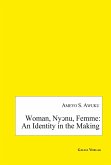 Woman, Ny¿nu, Femme: an Identity in the Making (eBook, PDF)