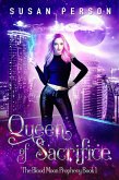 Queen of Sacrifice (The Blood Moon Prophecy Series, #1) (eBook, ePUB)