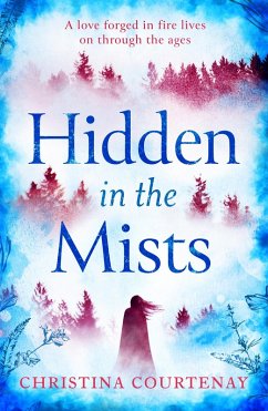 Hidden in the Mists (eBook, ePUB) - Courtenay, Christina