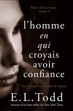 Cover L'homme en qui je croyais avoir confiance (Deux Faces, #3) (eBook, ePUB)