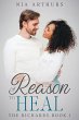 A Reason To Heal (eBook, ePUB) - Bild 1
