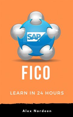 Learn SAP FICO in 24 Hours (eBook, ePUB) - Nordeen, Alex