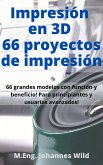 Impresión en 3D   66 proyectos de impresión (eBook, ePUB)