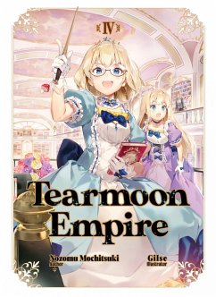 Tearmoon Empire: Volume 4 (eBook, ePUB) - Mochitsuki, Nozomu
