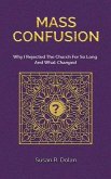 Mass Confusion (eBook, ePUB)
