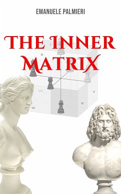 The Inner Matrix (eBook, ePUB) - Palmieri, Emanuele