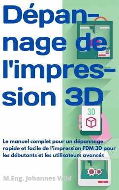 Cover Dépannage de l'impression 3D (eBook, ePUB)