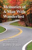 Memories of A Man With Wanderlust (eBook, ePUB)