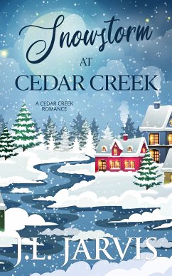 Snowstorm at Cedar Creek (eBook, ePUB) - Jarvis, J.L.