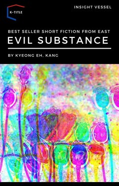 Evil Substance (eBook, ePUB) - Eh, Kang Kyeong