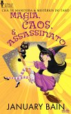 Magia, Caos & Assassinato (eBook, ePUB)