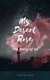 My Desert Rose (eBook, ePUB)