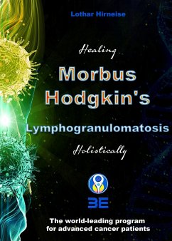 Morbus Hodgkin's Lymphogranulomatosis (eBook, ePUB) - Hirneise, Lothar