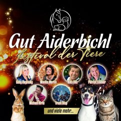 Gut Aiderbichl-Festival Der Tiere - Diverse