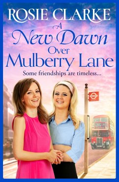 A New Dawn Over Mulberry Lane (eBook, ePUB) - Clarke, Rosie