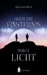 Auch die Finsternis birgt Licht (eBook,... - Bild 1