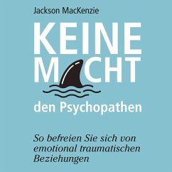 Keine Macht den Psychopathen (MP3-Download) - MacKenzie, Jackson