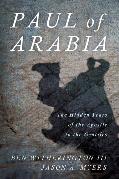 Paul of Arabia (eBook, ePUB) Paul of Arabia (eBook, ePUB)