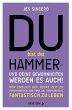 Du bist der Hammer - und deine... - Bild 1