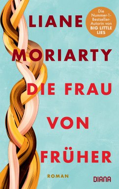 Die Frau von früher (eBook, ePUB) - Moriarty, Liane