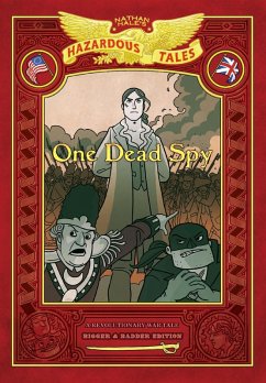 One Dead Spy (Nathan Hale's Hazardous Tales #1) (eBook, ePUB) - Hale, Nathan