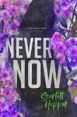 Never Now (Saint Street) (eBook, ePUB)