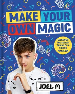 Make Your Own Magic (eBook, ePUB) - M, Joel
