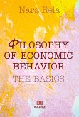 Philosophy of Economic Behavior (eBook, ePUB) Philosophy of Economic Behavior (eBook, ePUB)