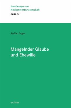 Mangelnder Glaube und Ehewille (eBook, PDF) - Engler, Steffen