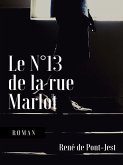 Le N°13 de la rue Marlot (eBook, ePUB)