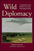 Wild Diplomacy (eBook, ePUB)