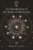 An Introduction to the Study of Mysticism (eBook, ePUB)