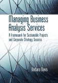 Managing Business Analysis Services (eBook, ePUB)