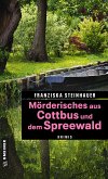 Mörderisches aus Cottbus und dem Spreewald (eBook, PDF)