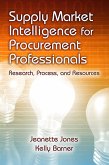 Supply Market Intelligence for Procurement Professionals (eBook, ePUB) Supply Market Intelligence for Procurement Professionals (eBook, ePUB)