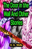 The Door in the Wall And Other Stories (eBook, ePUB)