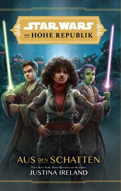 Star Wars: Die Hohe Republik - Aus den Schatten (eBook, ePUB) - Ireland, Justina