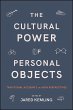 The Cultural Power of Personal Objects... - Bild 1