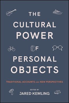 The Cultural Power of Personal Objects (eBook, ePUB)