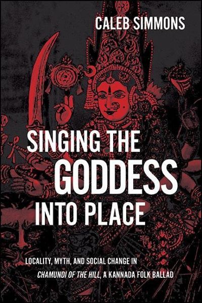 Singing the Goddess into Place (eBook, ePUB) Singing the Goddess into Place (eBook, ePUB)