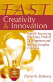FAST Creativity & Innovation (eBook, ePUB) FAST Creativity & Innovation (eBook, ePUB)