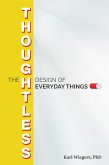 Thoughtless Design of Everyday Things (eBook, ePUB)