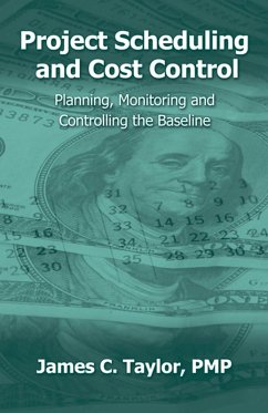 Project Scheduling and Cost Control (eBook, ePUB) - Taylor, James