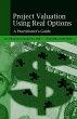 Project Valuation Using Real Options... - Bild 1