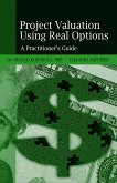 Project Valuation Using Real Options (eBook, ePUB)