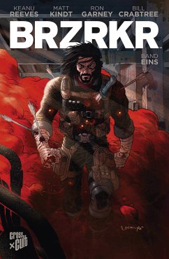 BRZRKR 1 (eBook, ePUB) - Reeves, Keanu; Kindt, Matt