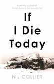 If I Die Today (eBook, ePUB)